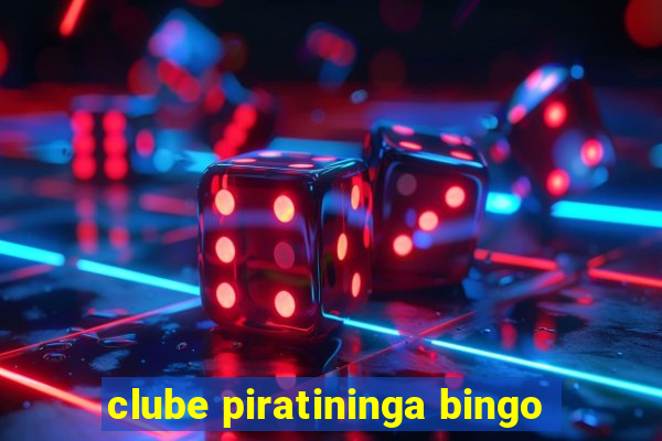 clube piratininga bingo